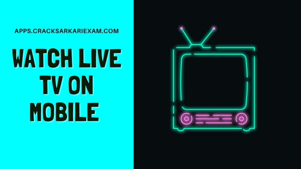 Watch Live TV On Mobile Using Android Apps