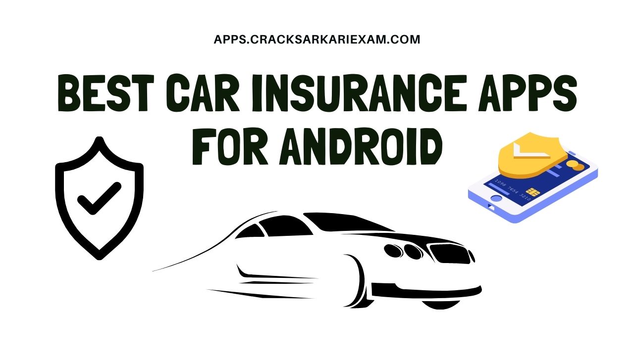 Best Car Insurance Apps For Android