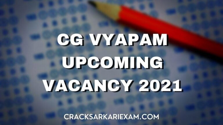 CG VYAPAM UPCOMING VACANCY 2021