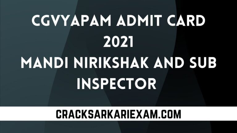 CGVyapam Admit Card 2021 – Mandi Nirikshak And Sub Inspector