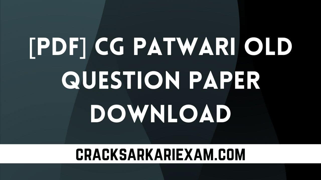 [PDF] CG Patwari Old Question Paper Download