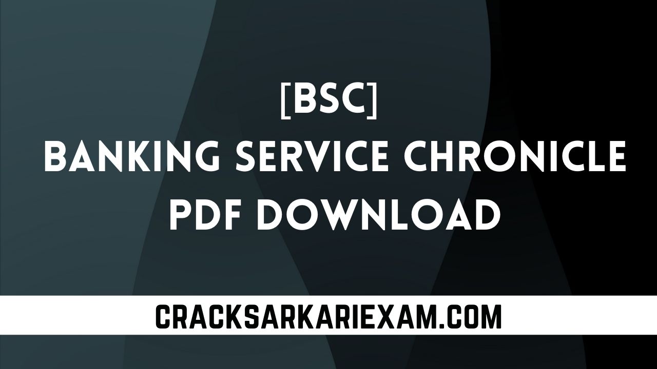 [BSC] BANKING SERVICE CHRONICLE PDF Download