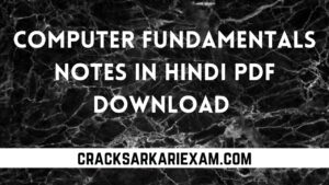 Computer Fundamentals Notes In Hindi PDF Download 
