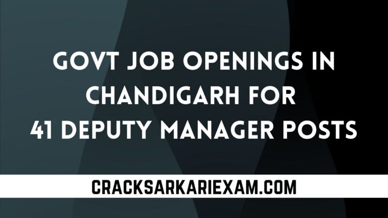 Govt Job Openings in Chandigarh For 41 Deputy Manager Posts