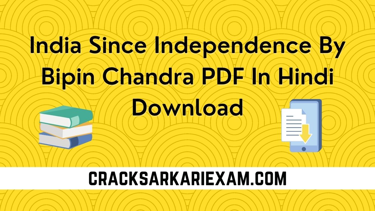 India Since Independence By Bipin Chandra PDF In Hindi Download
