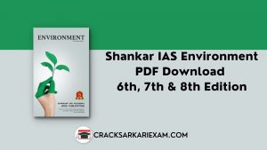 Shankar IAS Environment PDF Download  6th, 7th & 8th Edition