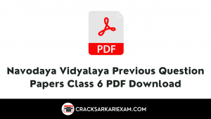 Navodaya Vidyalaya Previous Question Papers Class 6 PDF Download