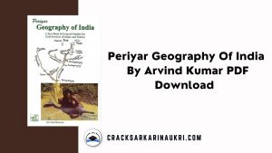 Periyar Geography Of India By Arvind Kumar PDF Download