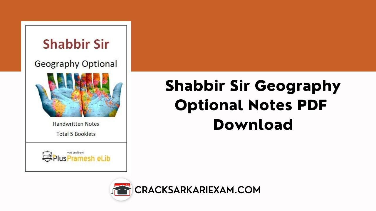 Shabbir Sir Geography Optional Notes PDF Download