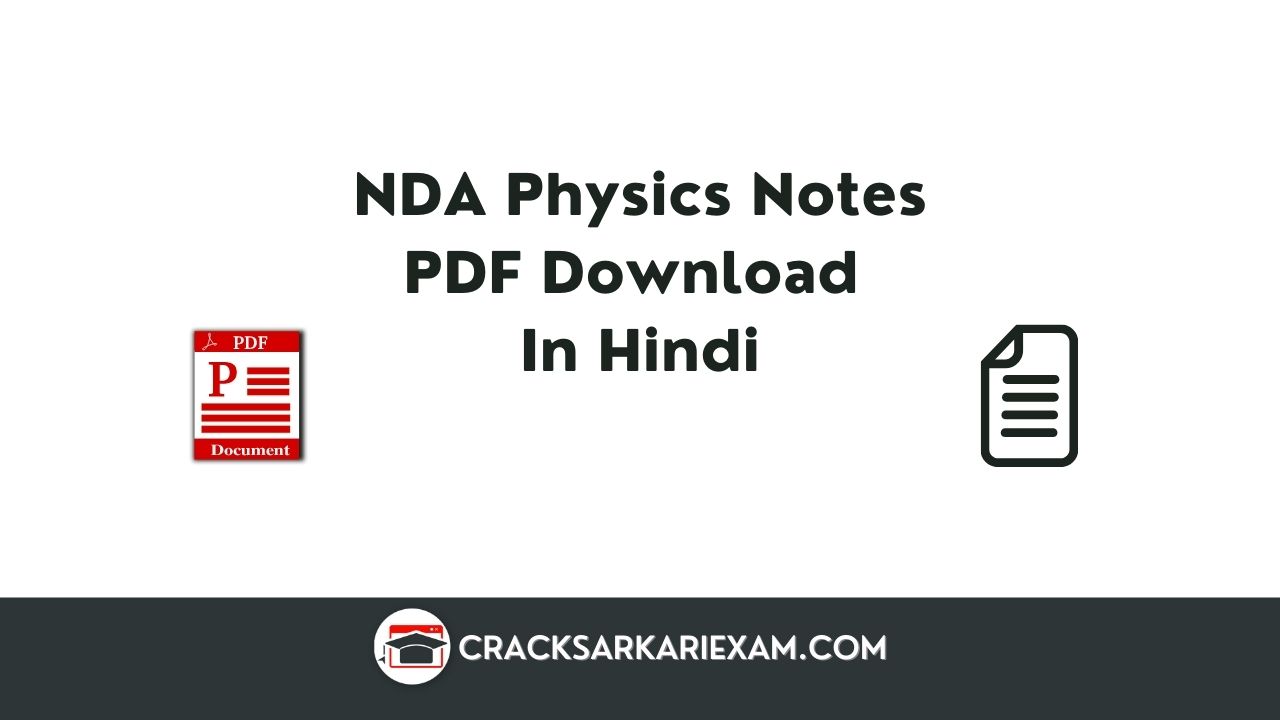 NDA Physics Notes PDF Download In Hindi