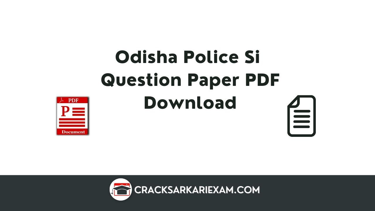 Odisha Police Si Question Paper PDF Download