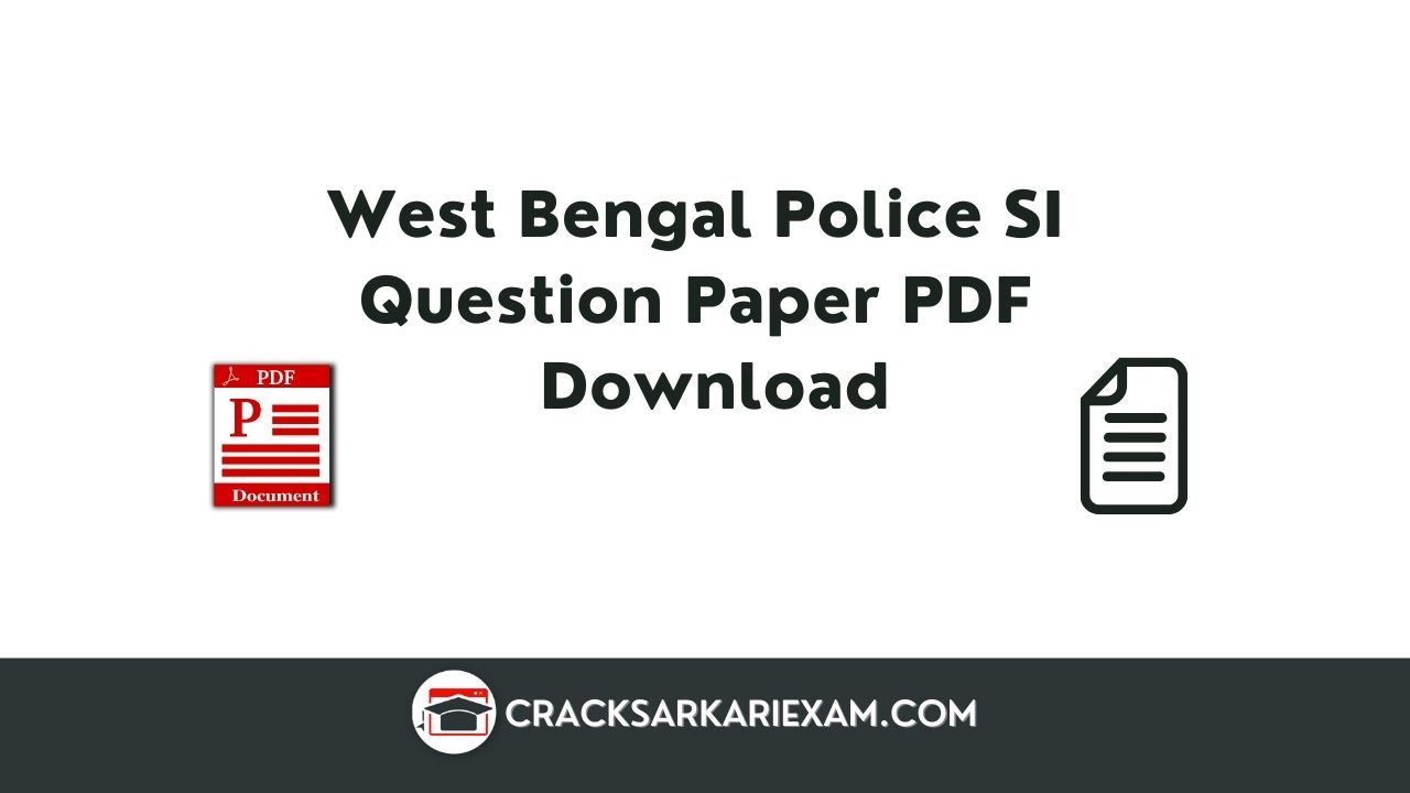 West Bengal Police SI Question Paper PDF Free Download