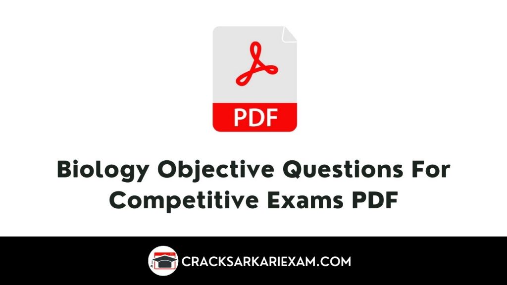 2022-biology-objective-questions-for-competitive-exams-pdf-crack-sarkari-exam