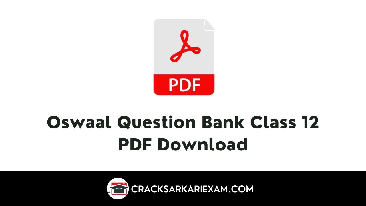 Oswaal Question Bank Class 12 PDF Download