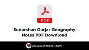 Sudarshan Gurjar Geography Notes PDF Download