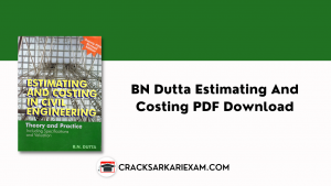 BN Dutta Estimating And Costing PDF Download