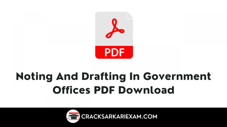Noting And Drafting In Government Offices PDF Download