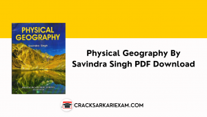 Physical Geography By Savindra Singh PDF Download