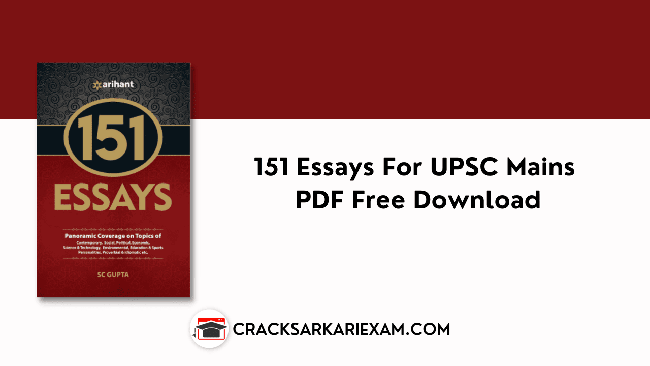 151 Essays For UPSC Mains PDF Free Download