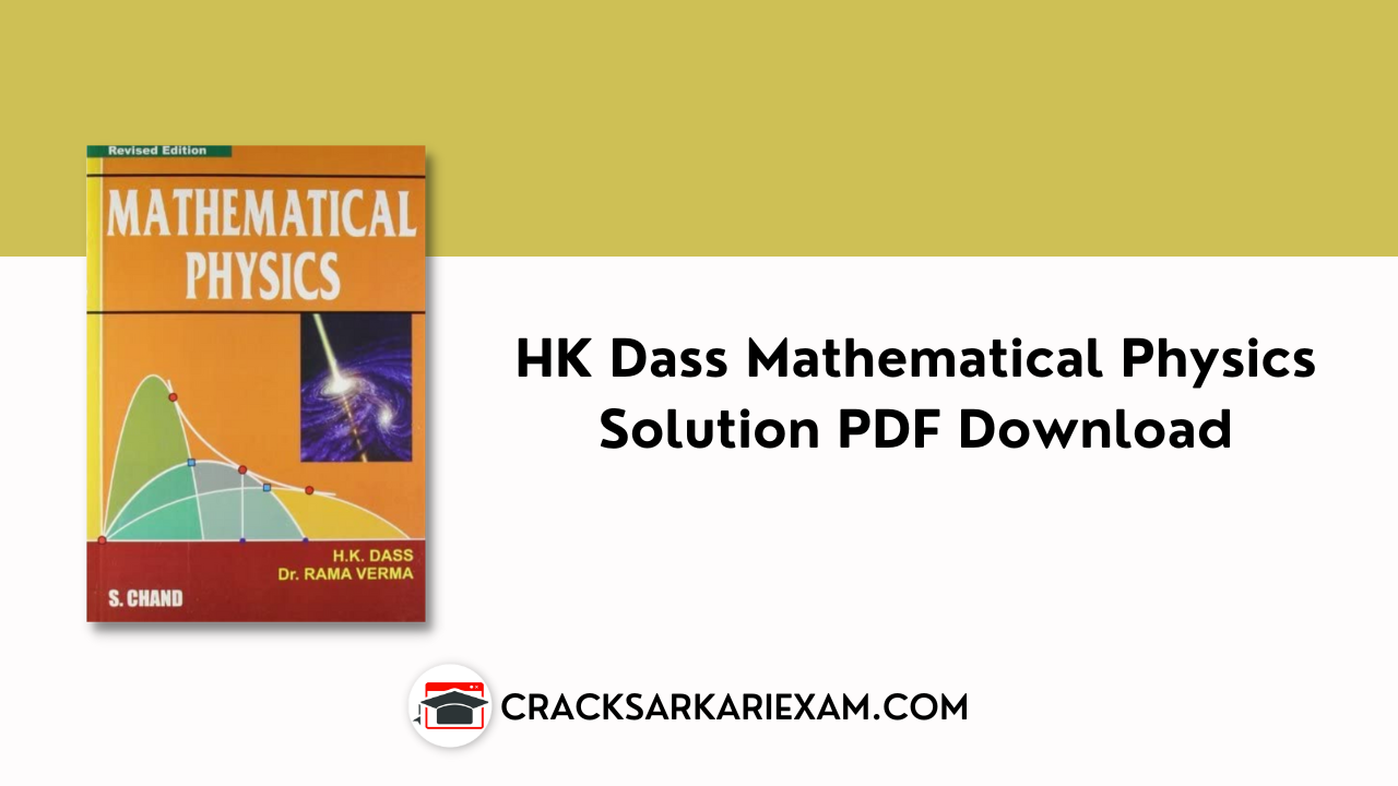 HK Dass Mathematical Physics Solution PDF Download