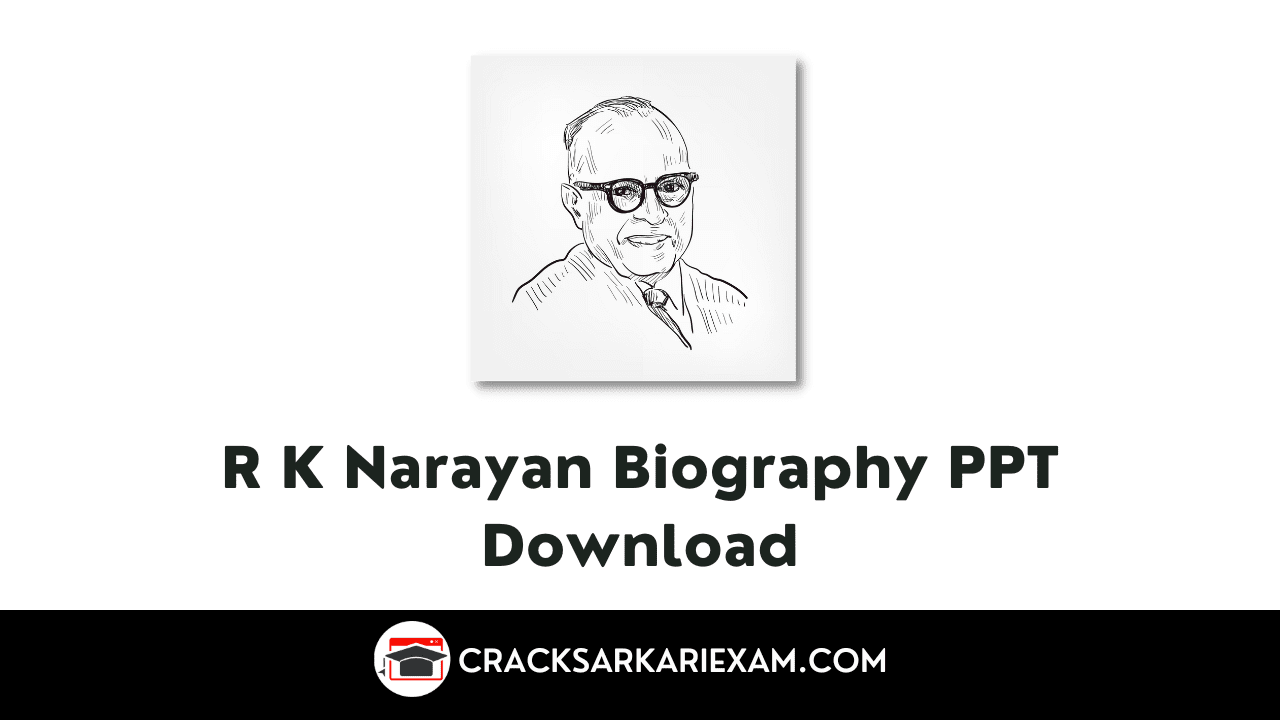 R K Narayan Biography PPT Download